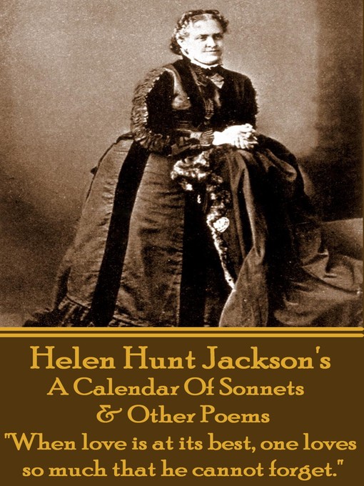 Title details for A Calendar of Sonnets & Other Poems by Helen Hunt Jackson - Available